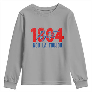 Haiti 1804 Ayiti Nou La Toujou Youth Sweatshirt Independence Haiti Heritage Pride TS02 Sport Gray Print Your Wear