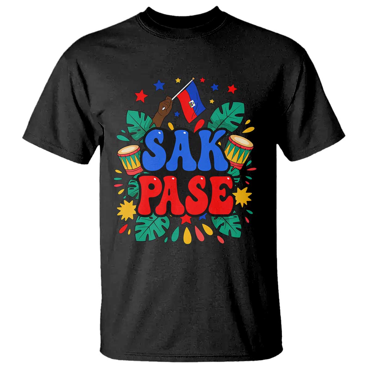 Sak Pase Colorful Festive Haitian Drums Tropical Graphic T Shirt Haiti Heritage Pride TS02 Black Print Your Wear