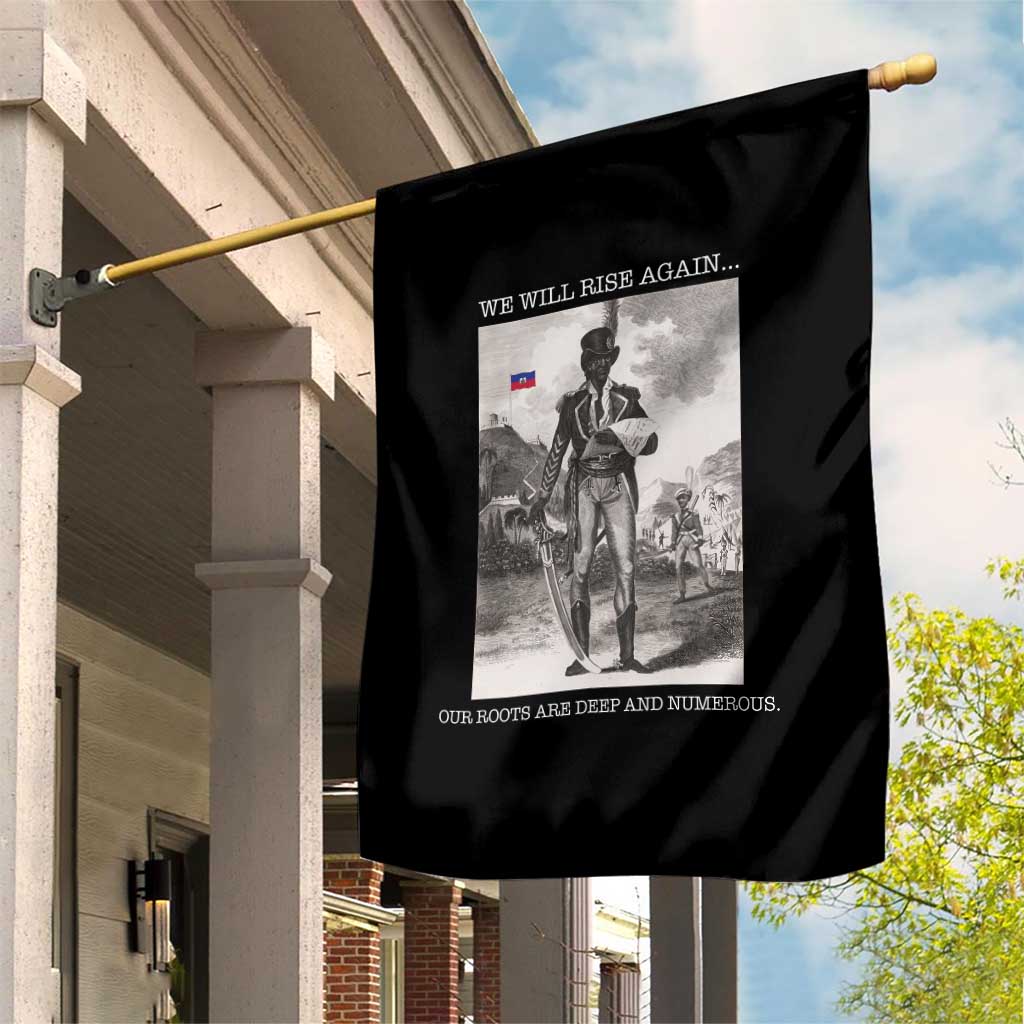 Haitian Revolution Toussaint Louverture Garden Flag We Will Rise Again Historic Graphic TS02 Print Your Wear
