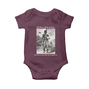 Haitian Revolution Toussaint Louverture Baby Onesie We Will Rise Again Historic Graphic TS02 Maroon Print Your Wear