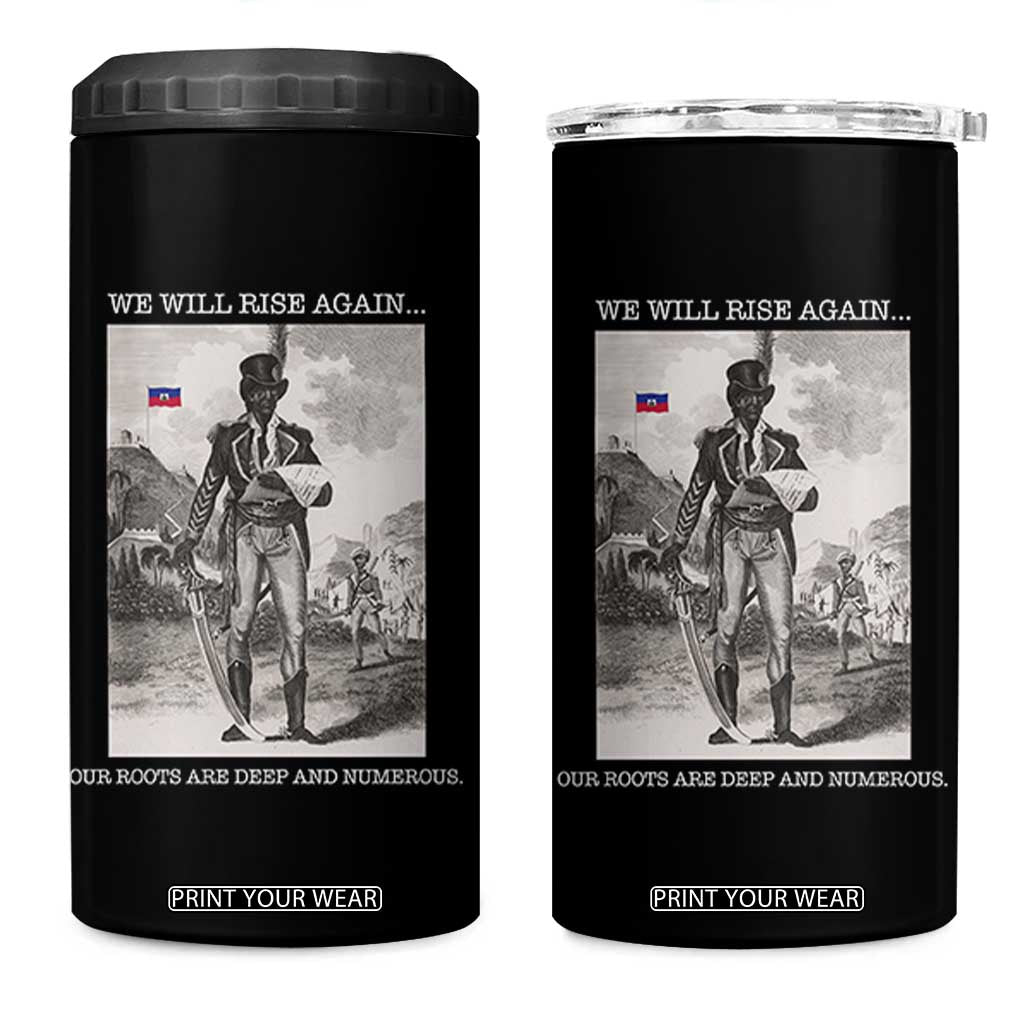 Haitian Revolution Toussaint Louverture 4 in 1 Can Cooler Tumbler We Will Rise Again Historic Graphic TS02 One Size: 16 oz Black Print Your Wear
