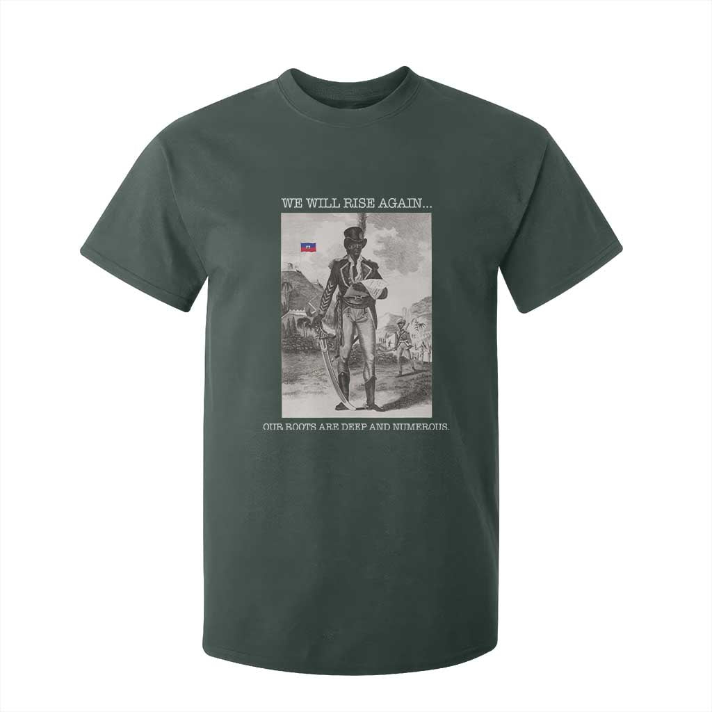 Haitian Revolution Toussaint Louverture T Shirt For Kid We Will Rise Again Historic Graphic TS02 Dark Forest Green Print Your Wear