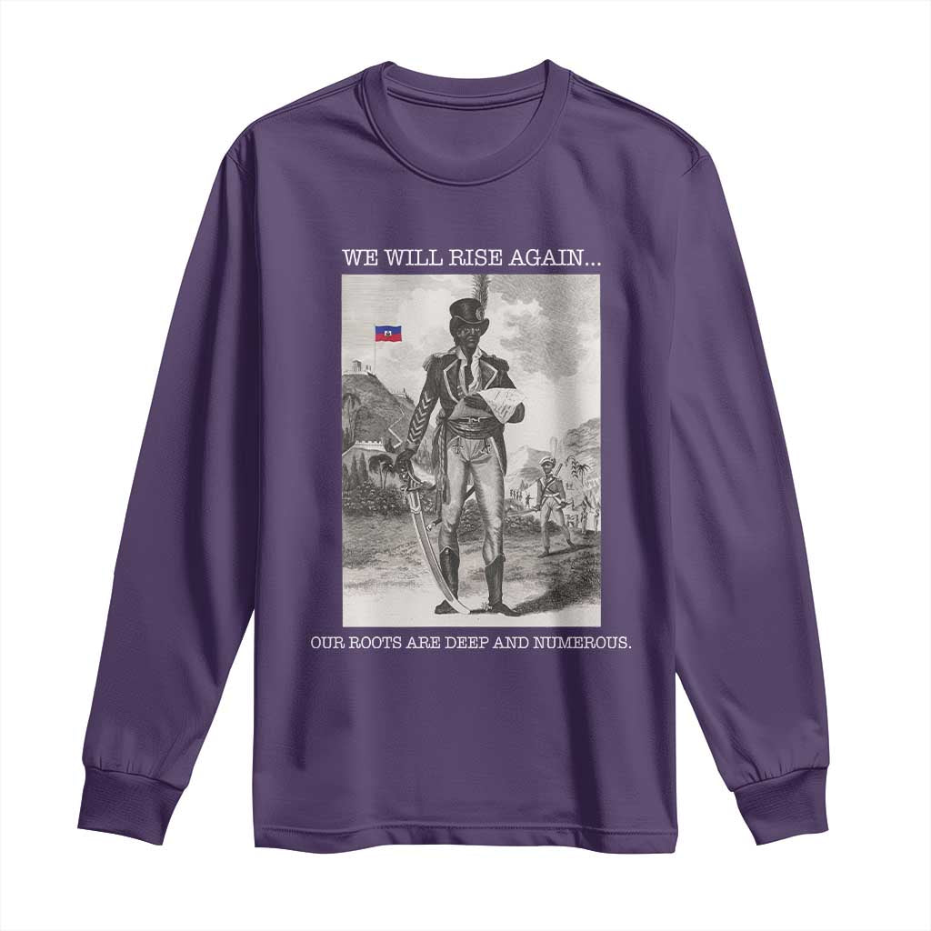 Haitian Revolution Toussaint Louverture Long Sleeve Shirt We Will Rise Again Historic Graphic TS02 Purple Print Your Wear