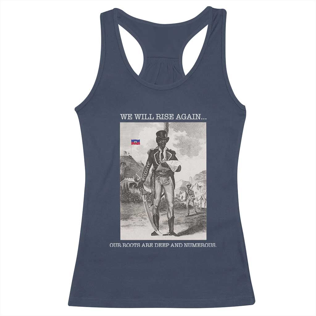 Haitian Revolution Toussaint Louverture Racerback Tank Top We Will Rise Again Historic Graphic TS02 Navy Print Your Wear
