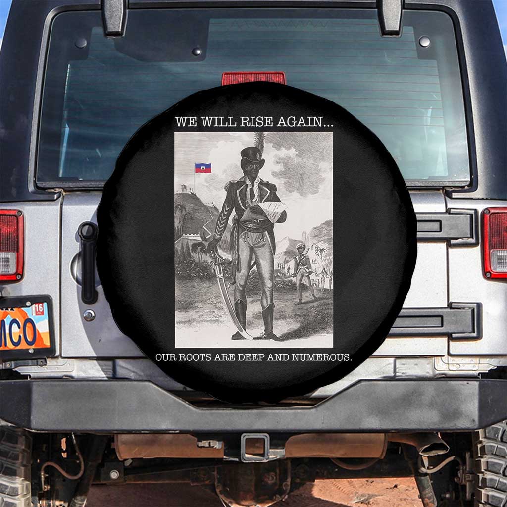 Haitian Revolution Toussaint Louverture Spare Tire Cover We Will Rise Again Historic Graphic TS02 No hole Black Print Your Wear
