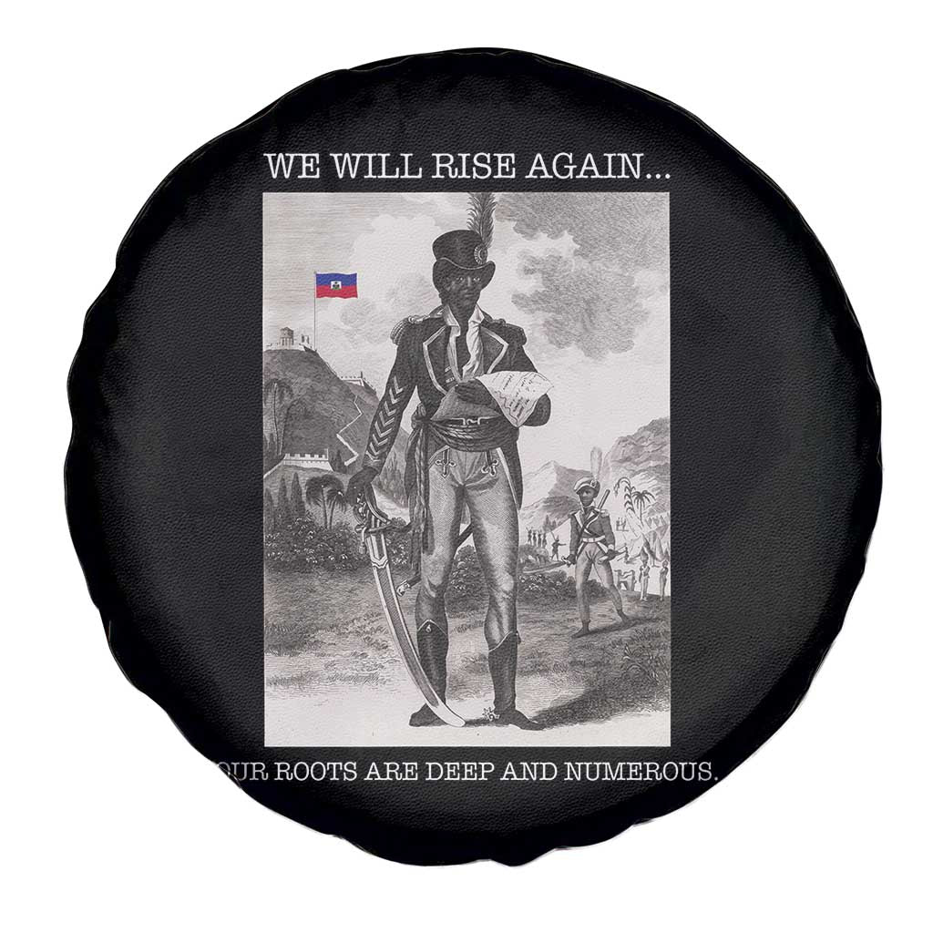 Haitian Revolution Toussaint Louverture Spare Tire Cover We Will Rise Again Historic Graphic TS02 Print Your Wear