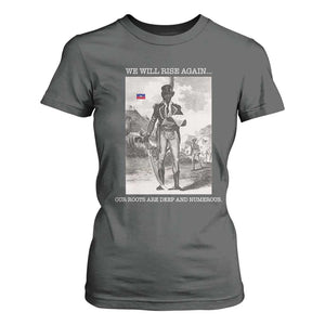 Haitian Revolution Toussaint Louverture T Shirt For Women We Will Rise Again Historic Graphic TS02 Dark Heather Print Your Wear