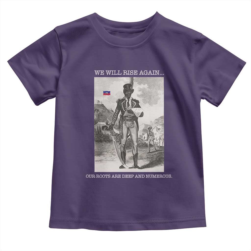 Haitian Revolution Toussaint Louverture Toddler T Shirt We Will Rise Again Historic Graphic TS02 Purple Print Your Wear