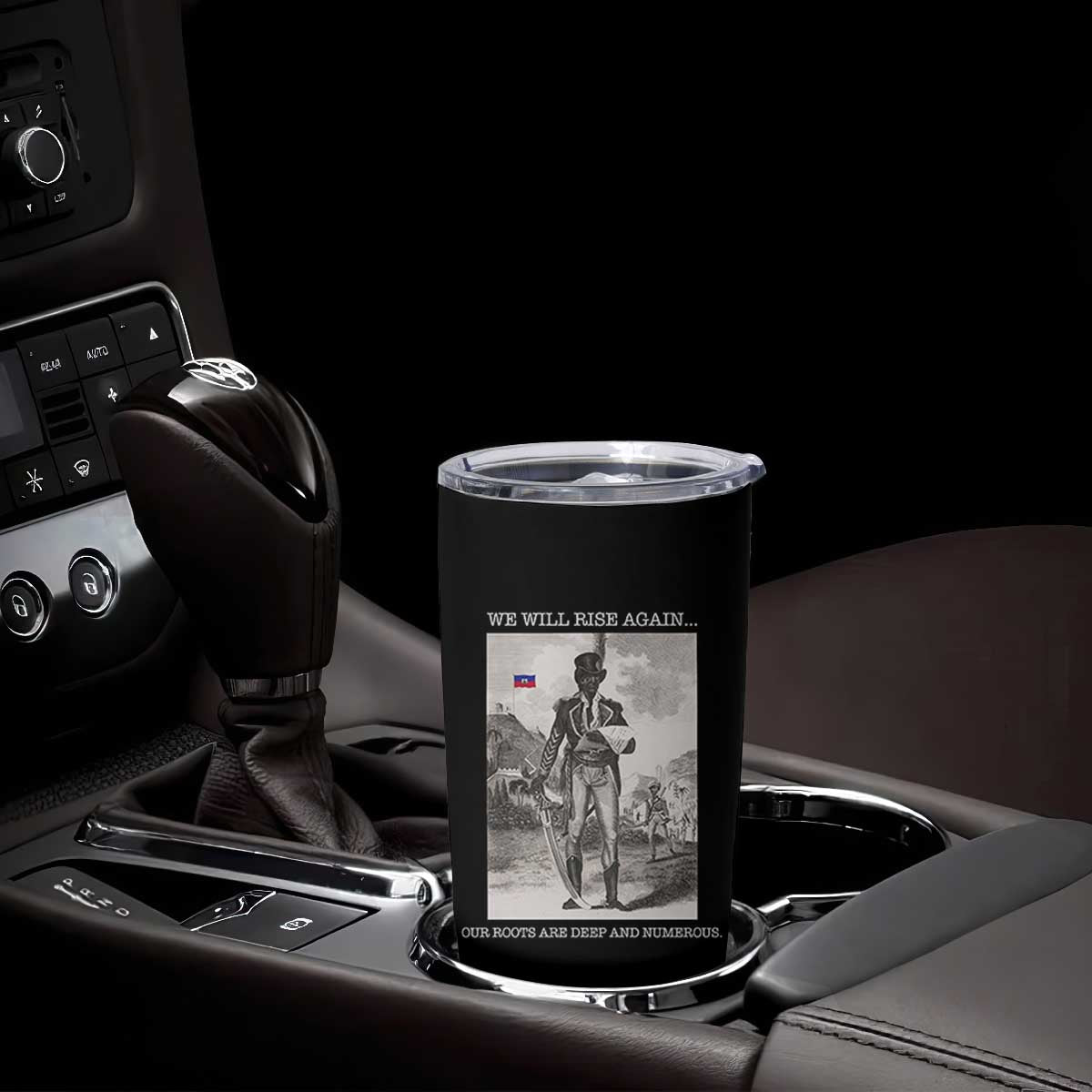 Haitian Revolution Toussaint Louverture Tumbler Cup We Will Rise Again Historic Graphic TS02 Print Your Wear