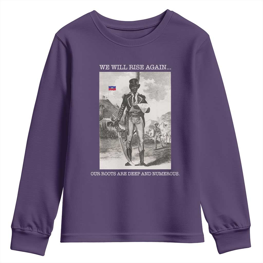 Haitian Revolution Toussaint Louverture Youth Sweatshirt We Will Rise Again Historic Graphic TS02 Purple Print Your Wear
