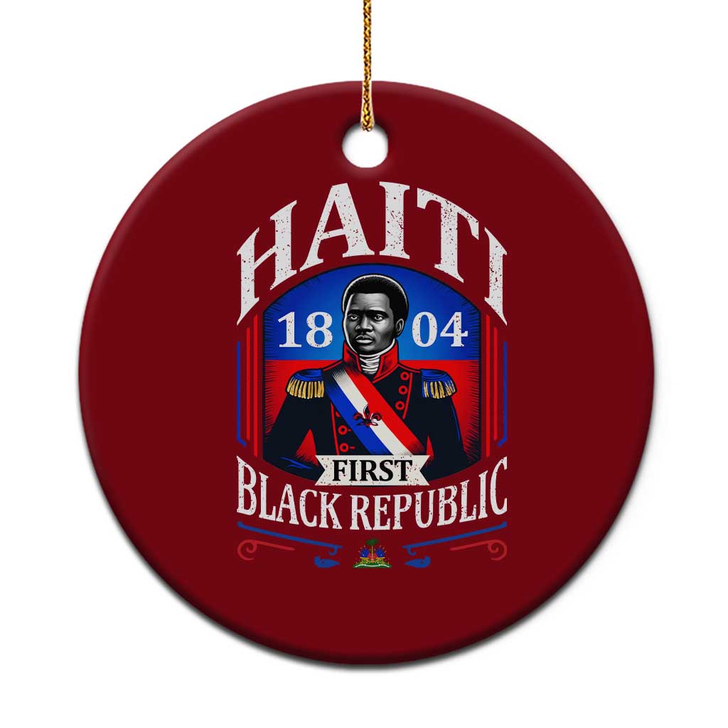 1804 First Black Republic Vintage Graphic Ceramic Ornament Jean Jacques Dessalines Historic TS02 1pc Red Print Your Wear