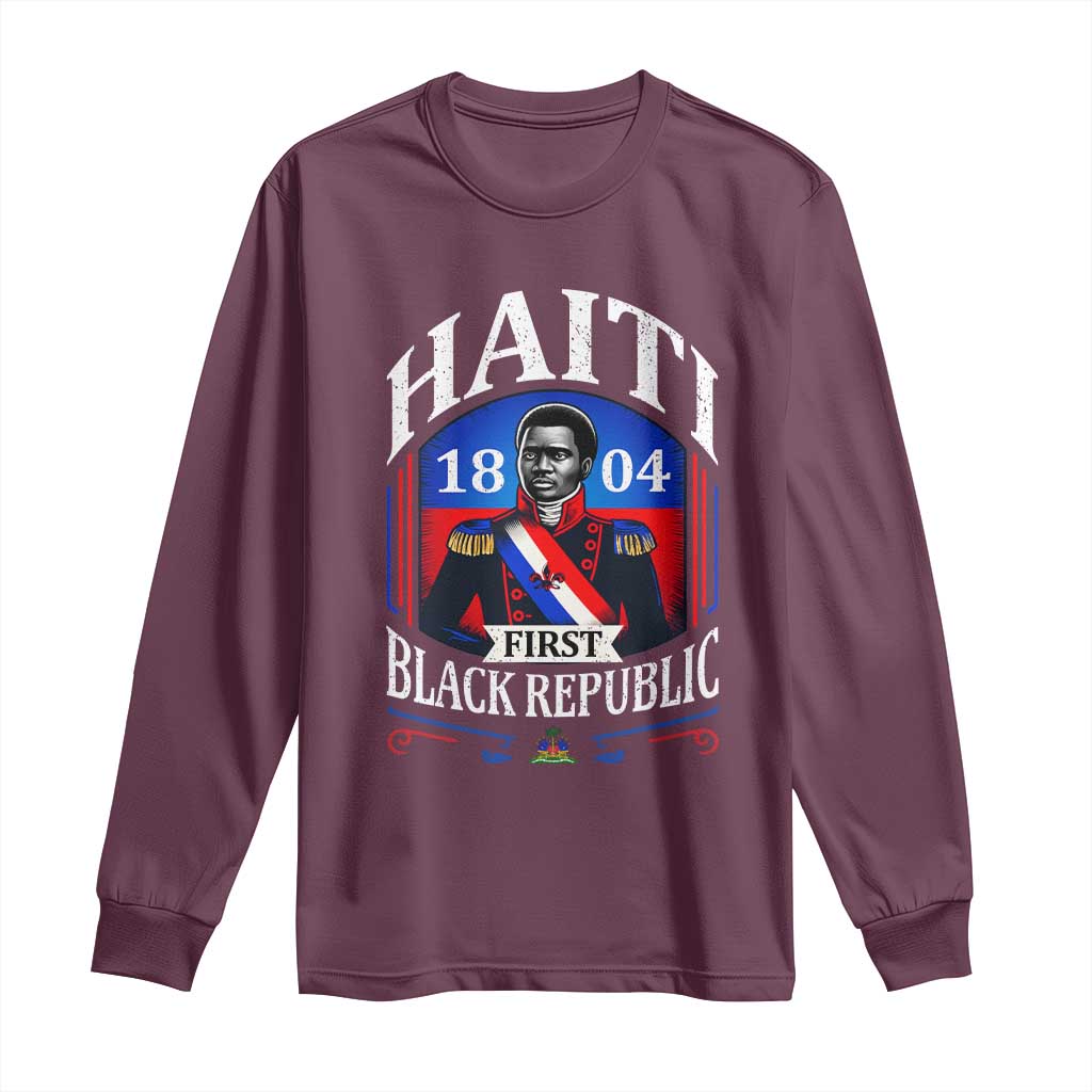 1804 First Black Republic Vintage Graphic Long Sleeve Shirt Jean Jacques Dessalines Historic TS02 Maroon Print Your Wear