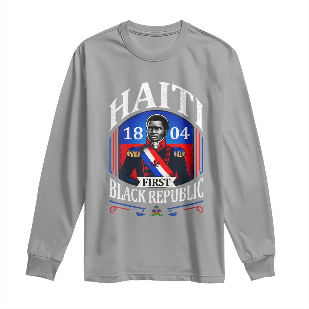 1804 First Black Republic Vintage Graphic Long Sleeve Shirt Jean Jacques Dessalines Historic TS02 Sport Gray Print Your Wear