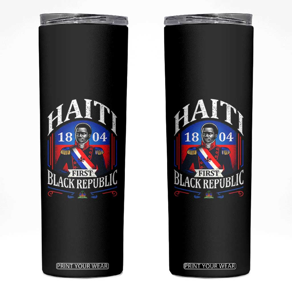 1804 First Black Republic Vintage Graphic Skinny Tumbler Jean Jacques Dessalines Historic TS02 Black Print Your Wear