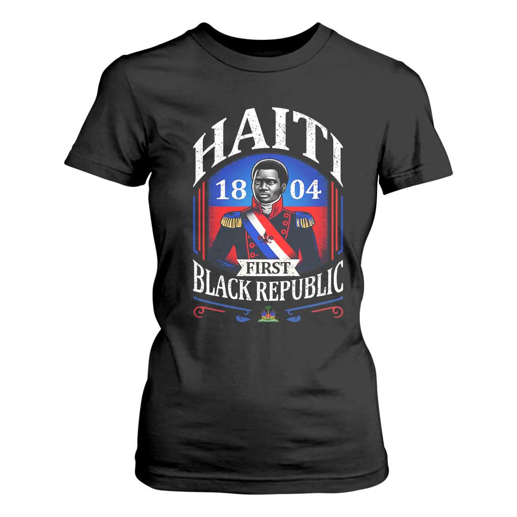 1804 First Black Republic Vintage Graphic T Shirt For Women Jean Jacques Dessalines Historic TS02 Black Print Your Wear