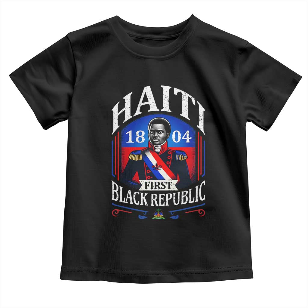 1804 First Black Republic Vintage Graphic Toddler T Shirt Jean Jacques Dessalines Historic TS02 Black Print Your Wear