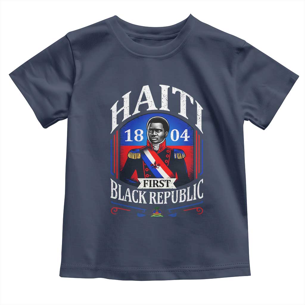 1804 First Black Republic Vintage Graphic Toddler T Shirt Jean Jacques Dessalines Historic TS02 Navy Print Your Wear