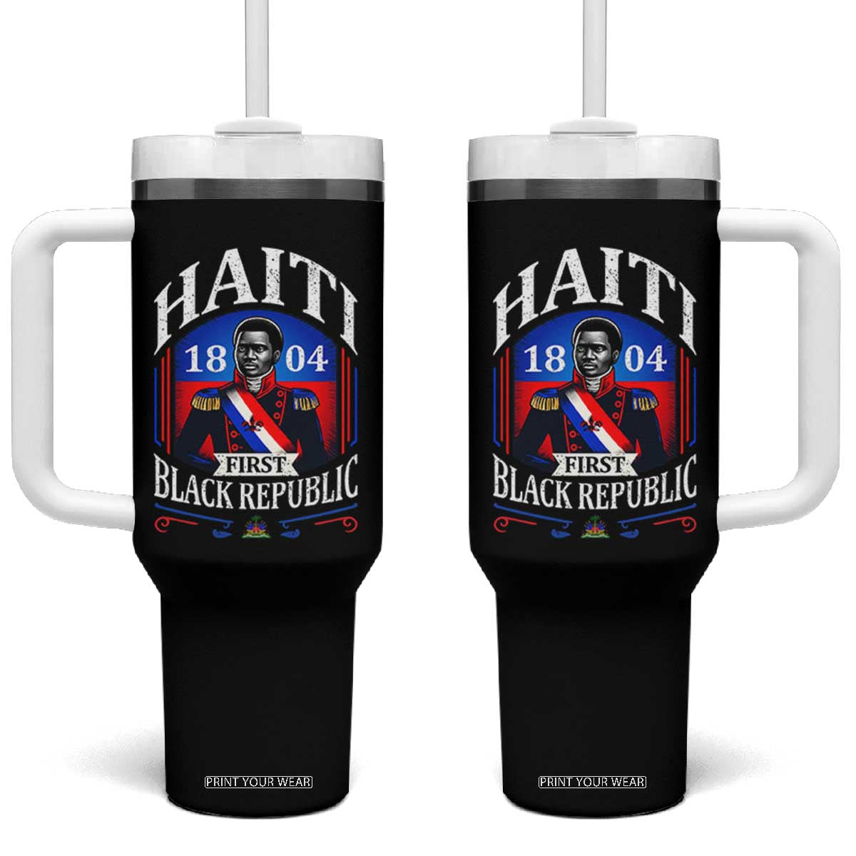 1804 First Black Republic Vintage Graphic Tumbler With Handle Jean Jacques Dessalines Historic TS02 One Size: 40 oz Black Print Your Wear