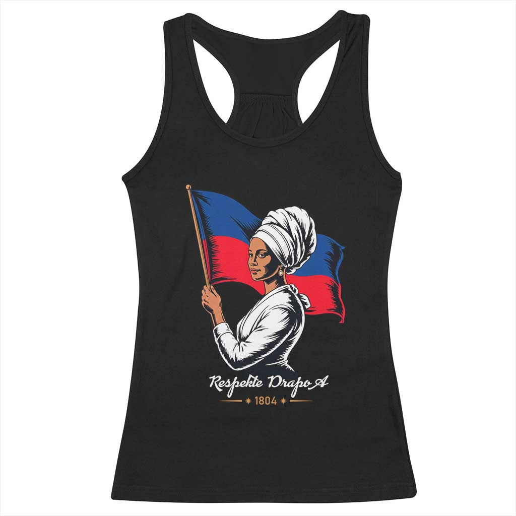 Respekte Drapo A 1804 Haitian Independence Day Racerback Tank Top Proud Haitian Woman Flag Heritage TS02 Black Print Your Wear