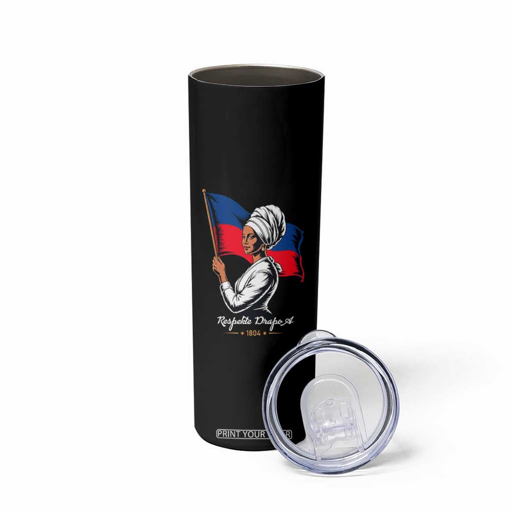 Respekte Drapo A 1804 Haitian Independence Day Skinny Tumbler Proud Haitian Woman Flag Heritage