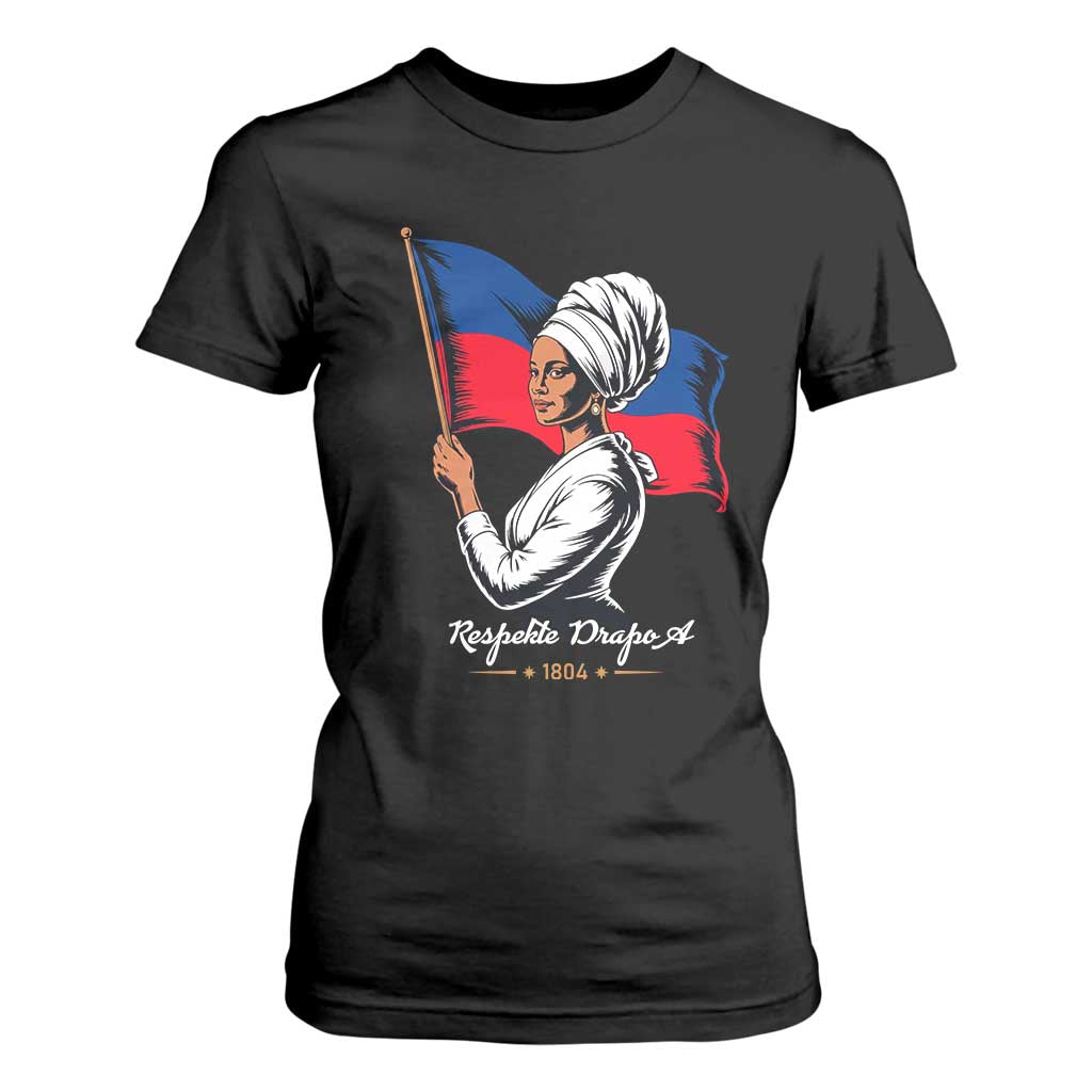 Respekte Drapo A 1804 Haitian Independence Day T Shirt For Women Proud Haitian Woman Flag Heritage
