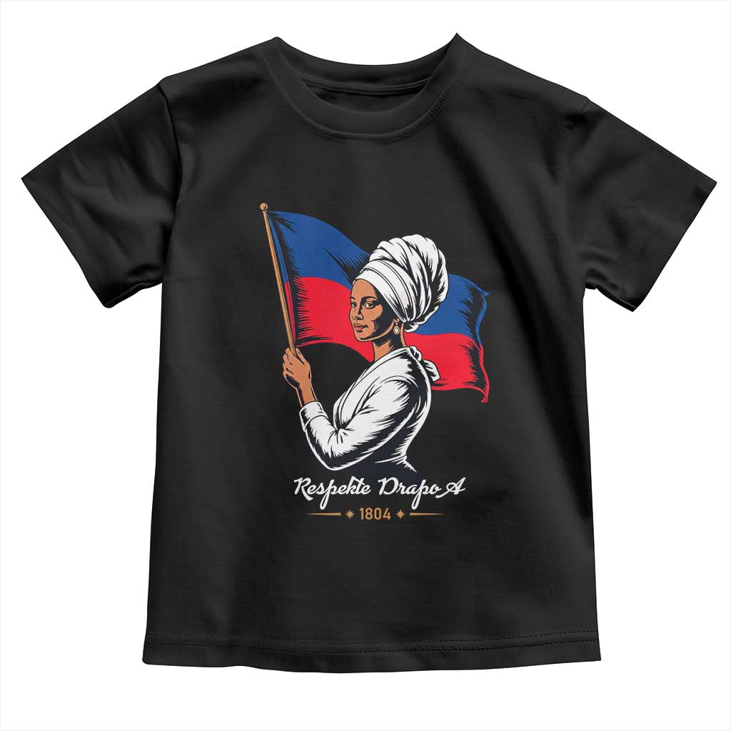 Respekte Drapo A 1804 Haitian Independence Day Toddler T Shirt Proud Haitian Woman Flag Heritage