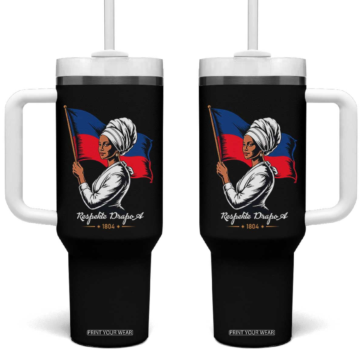 Respekte Drapo A 1804 Haitian Independence Day Tumbler With Handle Proud Haitian Woman Flag Heritage