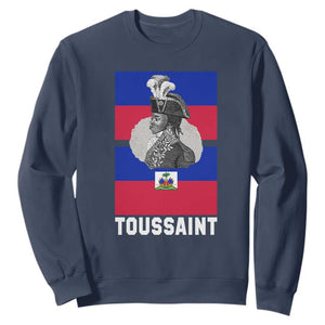 Toussaint Louverture Haitian Revolution Leader Sweatshirt Vintage General Portrait Haiti Freedom History