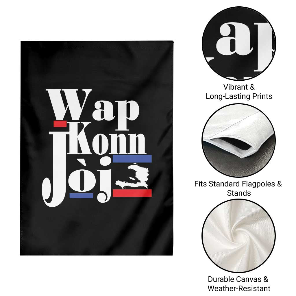 Wap Konn Joj Funny Haitian Creole Idiom Saying Garden Flag Haiti Heritage Pride TS02 Print Your Wear