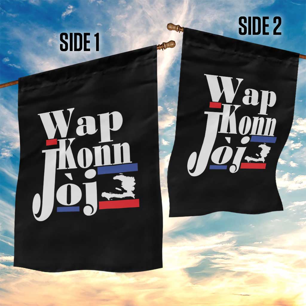 Wap Konn Joj Funny Haitian Creole Idiom Saying Garden Flag Haiti Heritage Pride TS02 Print Your Wear