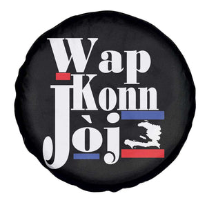 Wap Konn Joj Funny Haitian Creole Idiom Saying Spare Tire Cover Haiti Heritage Pride TS02 Print Your Wear