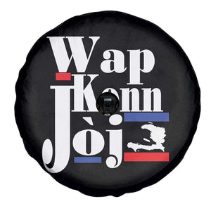 Wap Konn Joj Funny Haitian Creole Idiom Saying Spare Tire Cover Haiti Heritage Pride TS02 Print Your Wear