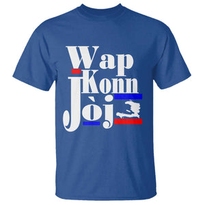 Wap Konn Joj Funny Haitian Creole Idiom Saying T Shirt Haiti Heritage Pride TS02 Royal Blue Print Your Wear