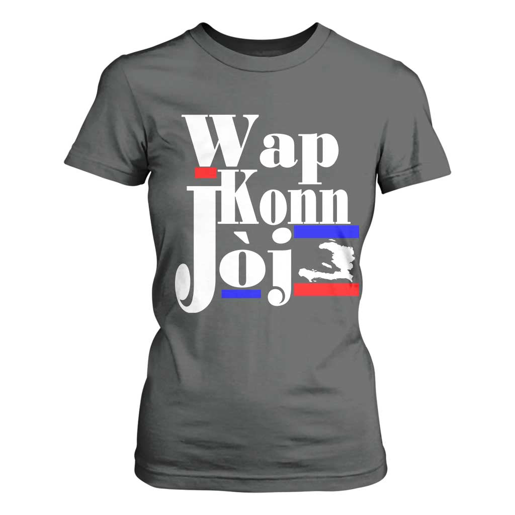 Wap Konn Joj Funny Haitian Creole Idiom Saying T Shirt For Women Haiti Heritage Pride TS02 Dark Heather Print Your Wear
