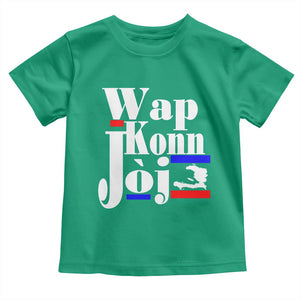 Wap Konn Joj Funny Haitian Creole Idiom Saying Toddler T Shirt Haiti Heritage Pride TS02 Irish Green Print Your Wear