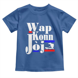 Wap Konn Joj Funny Haitian Creole Idiom Saying Toddler T Shirt Haiti Heritage Pride TS02 Royal Blue Print Your Wear