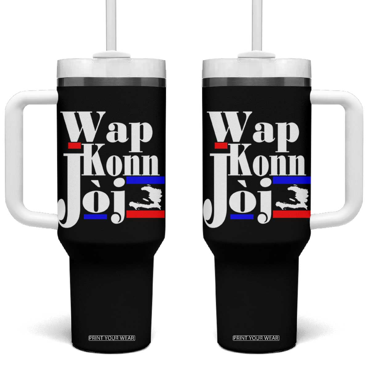 Wap Konn Joj Funny Haitian Creole Idiom Saying Tumbler With Handle Haiti Heritage Pride TS02 One Size: 40 oz Black Print Your Wear
