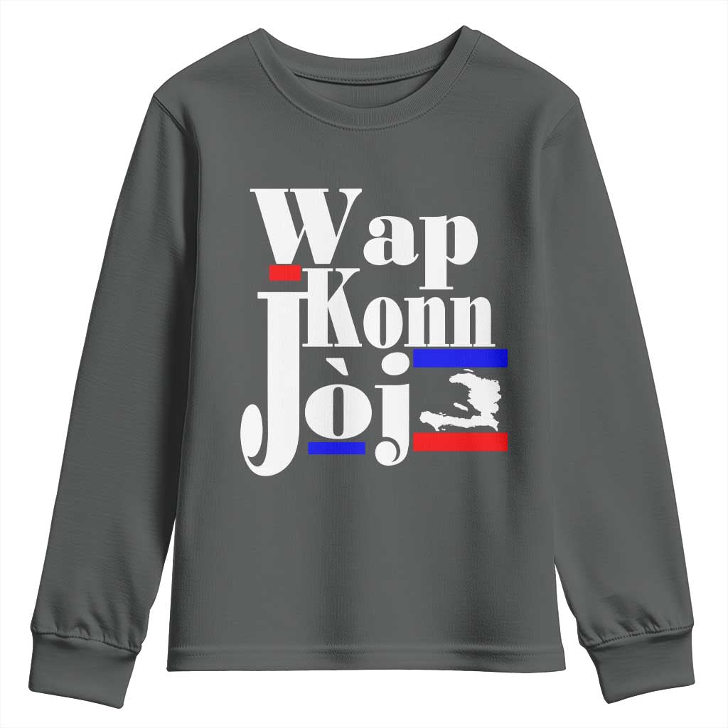 Wap Konn Joj Funny Haitian Creole Idiom Saying Youth Sweatshirt Haiti Heritage Pride TS02 Dark Heather Print Your Wear