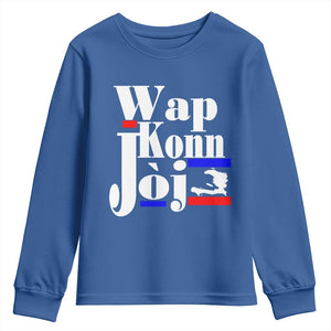 Wap Konn Joj Funny Haitian Creole Idiom Saying Youth Sweatshirt Haiti Heritage Pride TS02 Royal Blue Print Your Wear