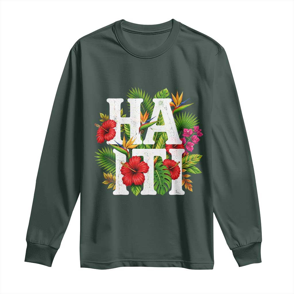 Haiti Tropical Floral Hibiscus Palm Leaves Island Graphic Long Sleeve Shirt Haitian Heritage Pride TS02 Dark Forest Green Print Your Wear