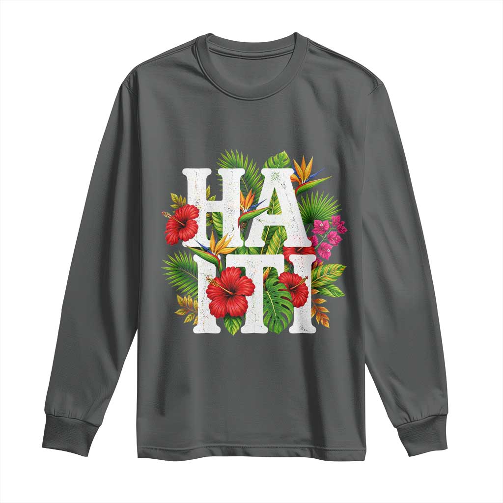 Haiti Tropical Floral Hibiscus Palm Leaves Island Graphic Long Sleeve Shirt Haitian Heritage Pride TS02 Dark Heather Print Your Wear