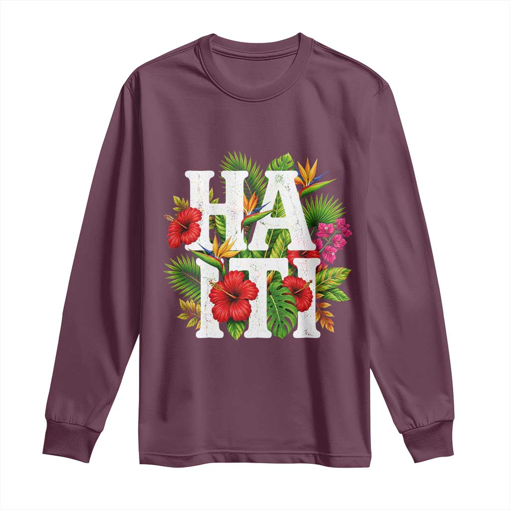 Haiti Tropical Floral Hibiscus Palm Leaves Island Graphic Long Sleeve Shirt Haitian Heritage Pride TS02 Maroon Print Your Wear