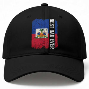 Best Dad Ever Haitian Papa Baseball Cap Vintage Distressed Haiti Flag Father's Day TS02 Print Your Wear