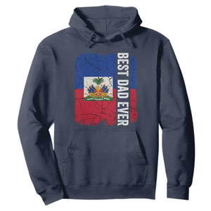 Best Dad Ever Haitian Papa Hoodie Vintage Distressed Haiti Flag Father's Day TS02 Navy Print Your Wear