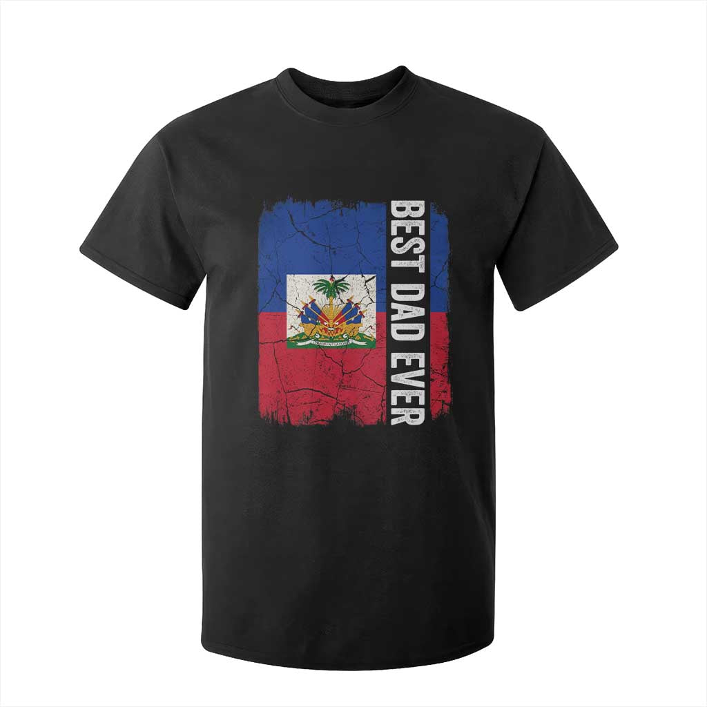 Best Dad Ever Haitian Papa T Shirt For Kid Vintage Distressed Haiti Flag Father's Day TS02 Black Print Your Wear