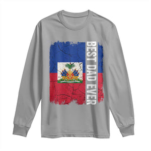 Best Dad Ever Haitian Papa Long Sleeve Shirt Vintage Distressed Haiti Flag Father's Day TS02 Sport Gray Print Your Wear