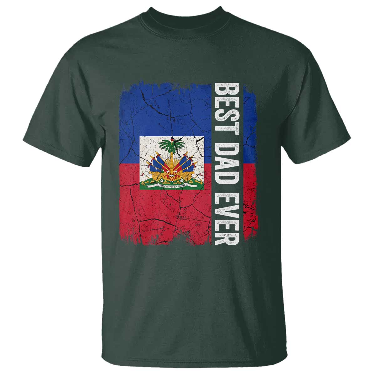 Best Dad Ever Haitian Papa T Shirt Vintage Distressed Haiti Flag Father's Day TS02 Dark Forest Green Print Your Wear
