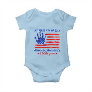 My First 4th of July Celebrate Semiquincentennial Cute Baby Onesie Born in America's 250th Year Patriotic Milestone Celebration