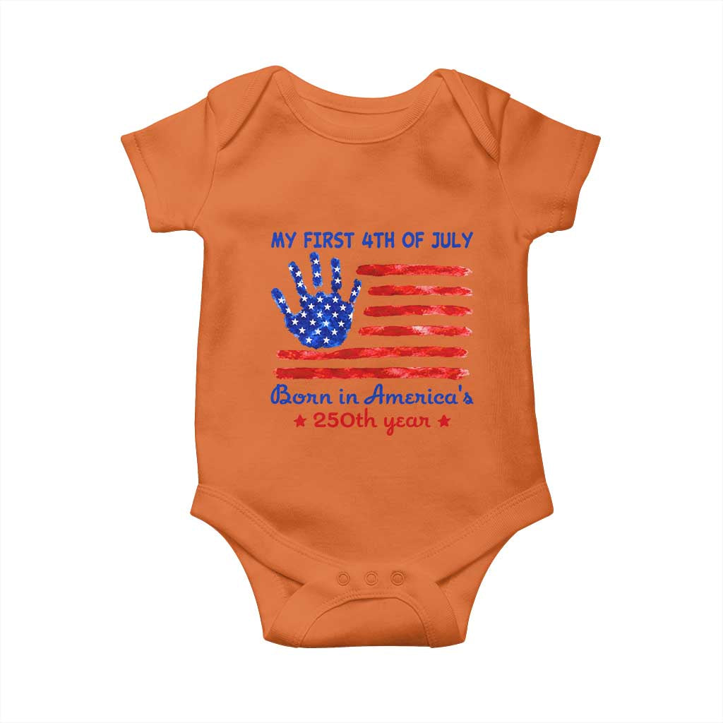 My First 4th of July Celebrate Semiquincentennial Cute Baby Onesie Born in America's 250th Year Patriotic Milestone Celebration