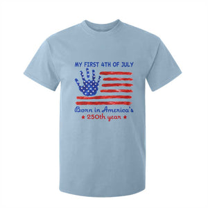 My First 4th of July Celebrate Semiquincentennial Cute T Shirt For Kid Born in America's 250th Year Patriotic Milestone Celebration